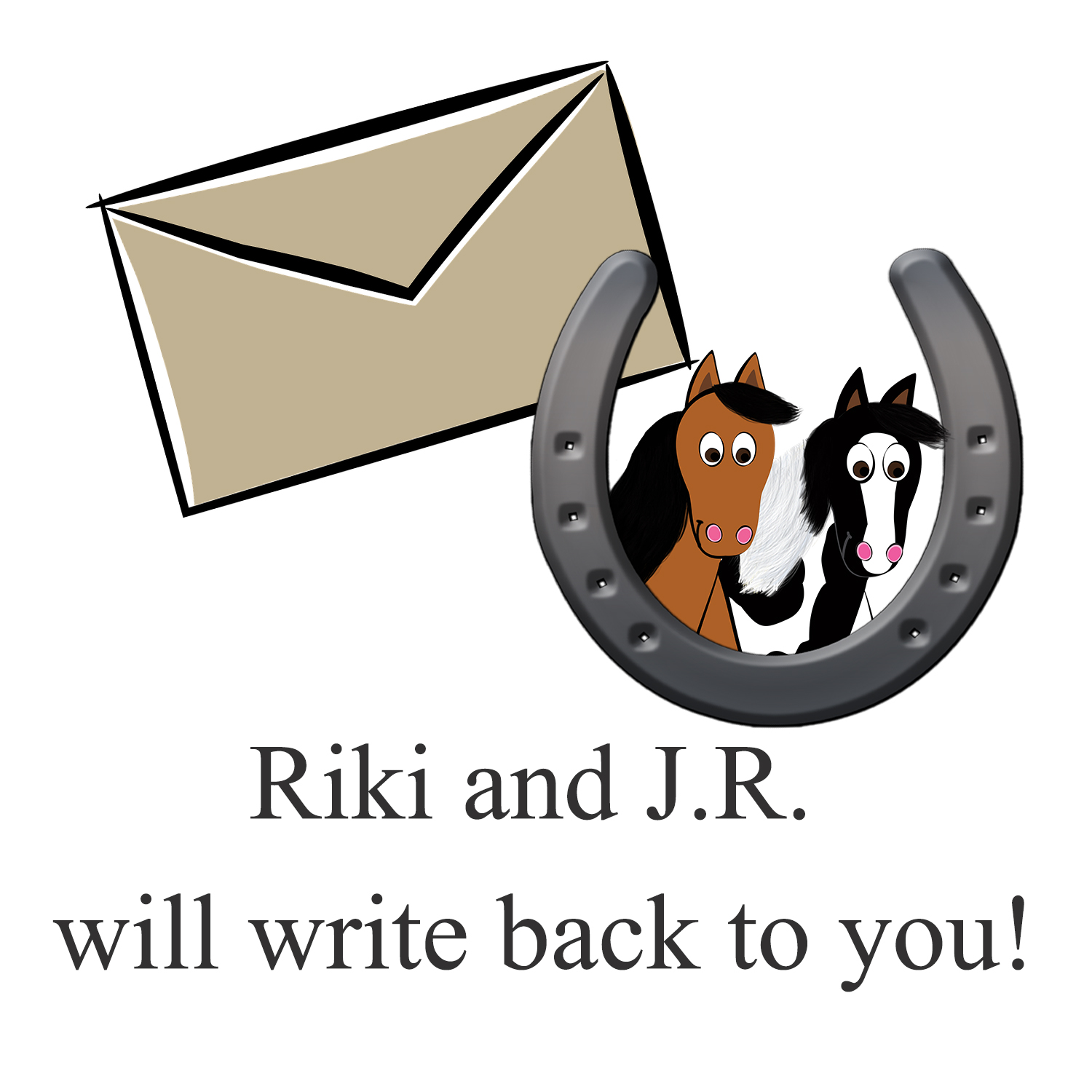 Riki and J.R will write back to you