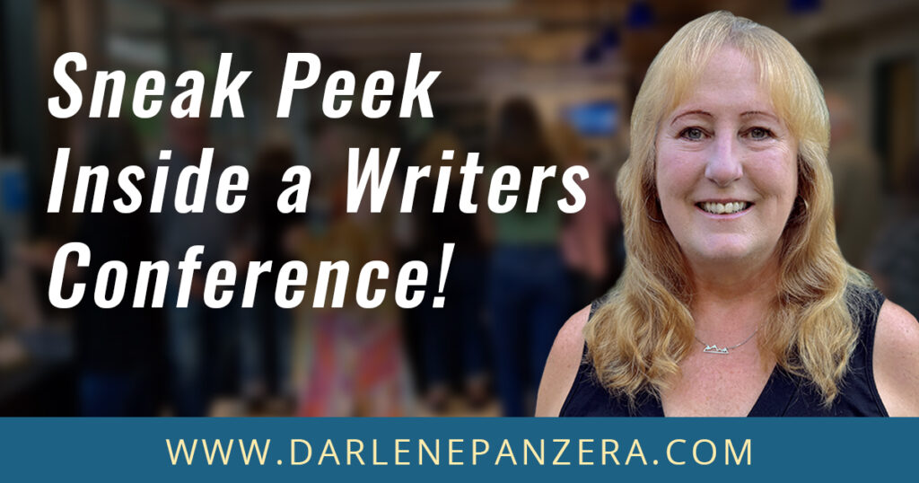 Go Behind the Scenes at a Writers Conference with Author Darlene Panzera