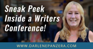 Go Behind the Scenes at a Writers Conference with Author Darlene Panzera